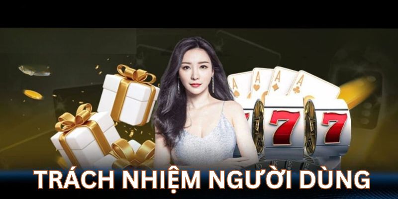 Cập nhật các điều khoản điều kiện mới nhất từ nhà cái 789BET Trách nhiệm của người dùng cần thực hiện