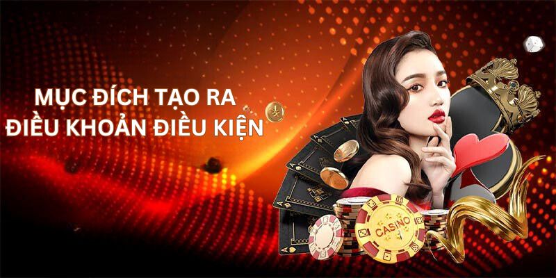 Cập nhật các điều khoản điều kiện mới nhất từ nhà cái 789BET Mục đích chung của việc tạo ra các điều khoản