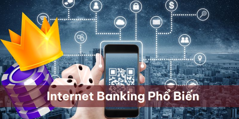 Nạp Tiền 789Bet Qua Các Phương Thức Được Cung Cấp 2025 Internet Banking