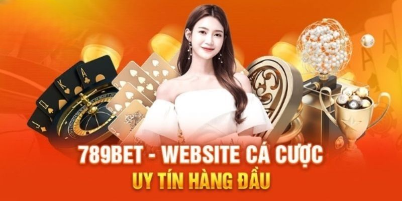 Đăng Nhập 789BET - Hướng Dẫn Cách Thực Hiện Chuẩn Xác Giới thiệu 789Bet